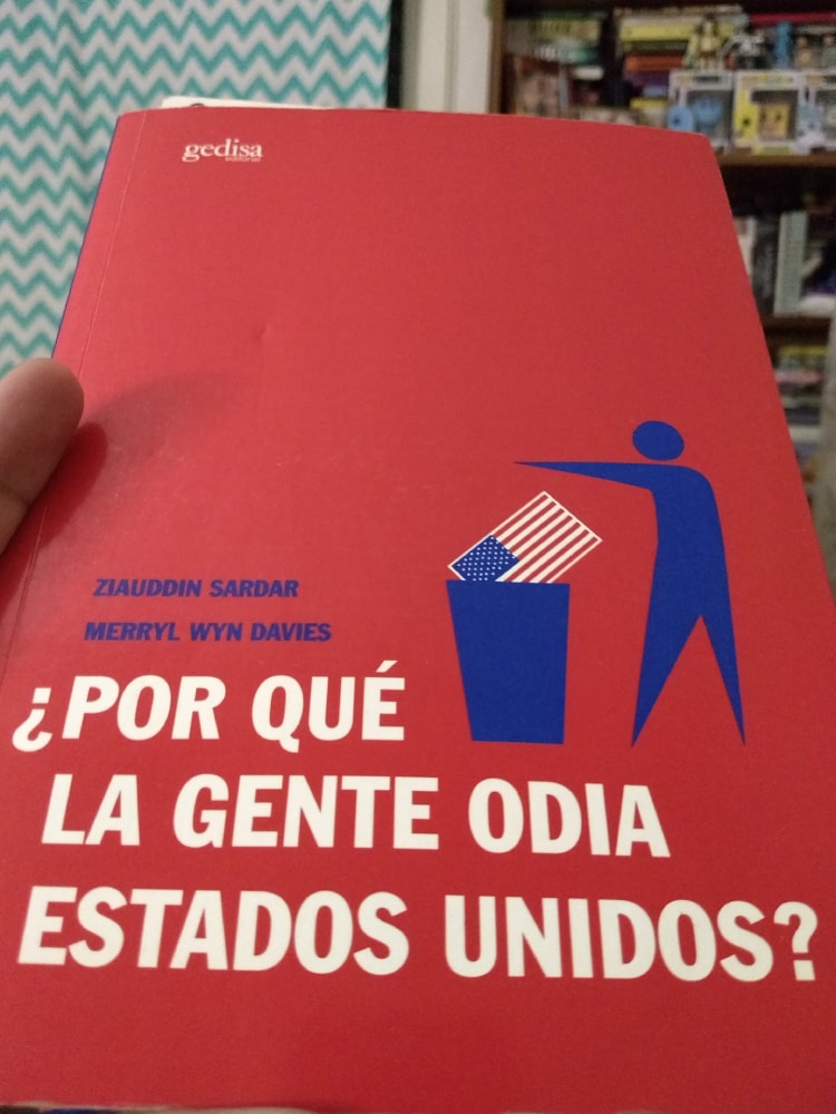 Ziauddin Sardar, Merryl Wyn Davies - ¿Por qué la gente odia Estados Unidos? - Tapa