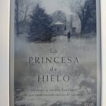 Camilla Läckberg - La princesa de hielo - Tapa