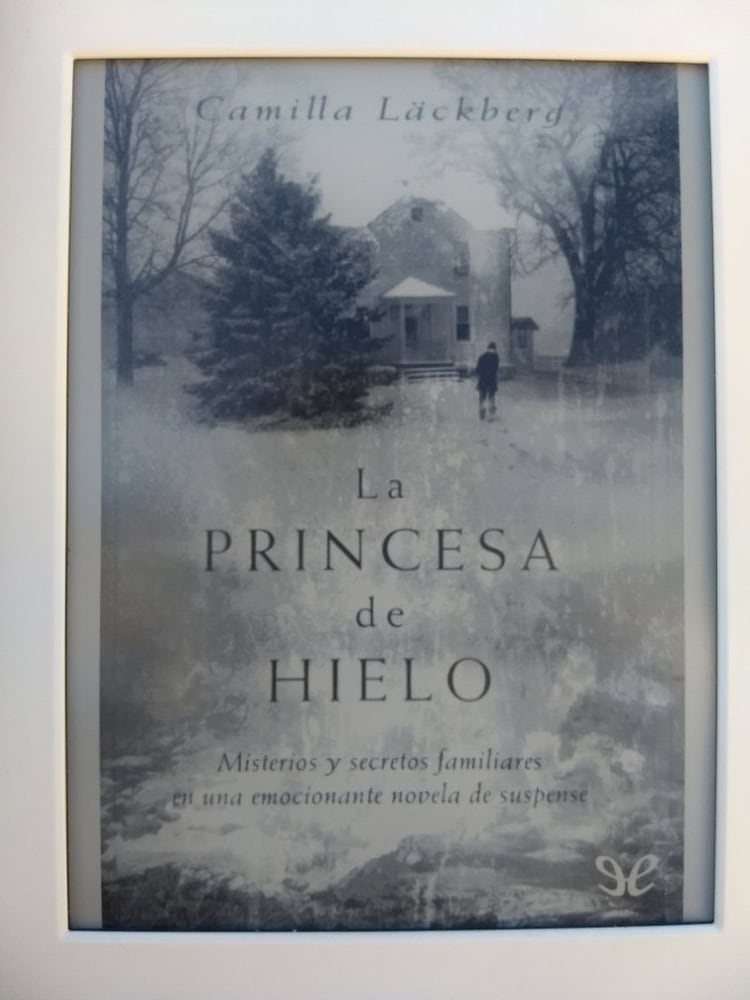 Camilla Läckberg - La princesa de hielo - Tapa