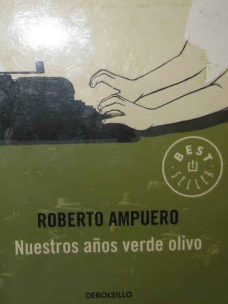 Roberto Ampuero - Nuestros años verde olivo - Tapa