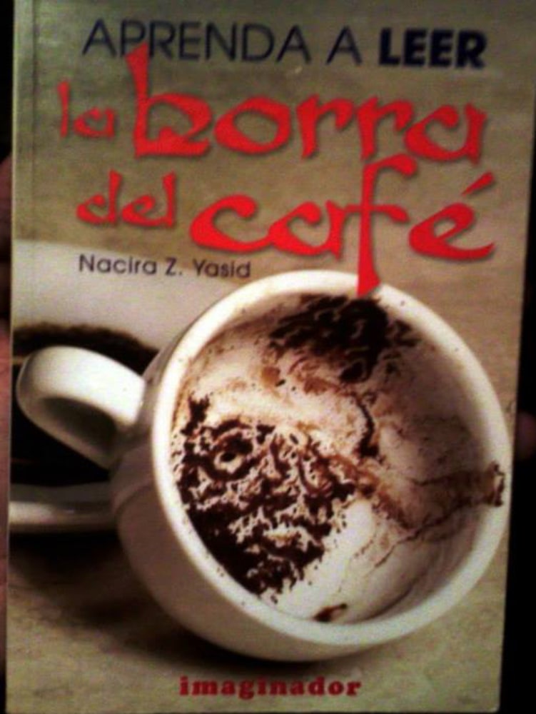 Aprenda a leer la borra del café - Nacira Z. Yasid - Tapa