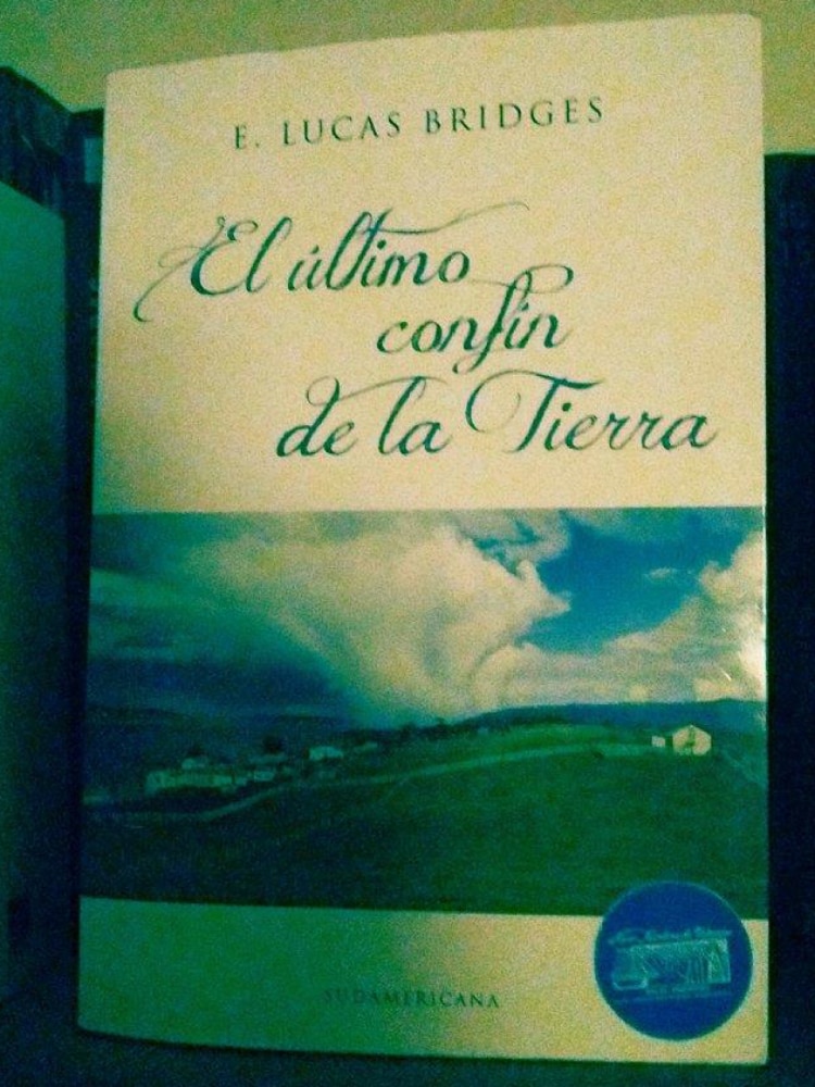 E. Lucas Bridges - El último confín de la Tierra - Tapa