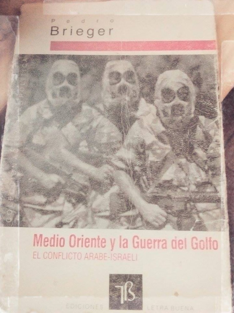 Pedro Brieger - Medio Oriente y la Guerra del Golfo - Poster